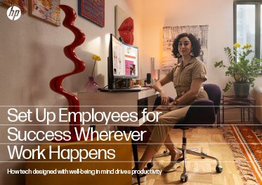 Setup employees for success wherever work happens